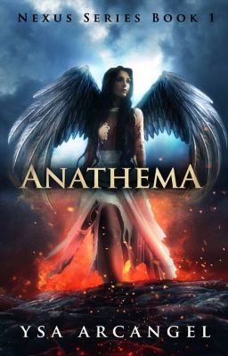 A Nexus Series Book 1: Anathema