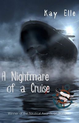 A Nightmare of a Cruise