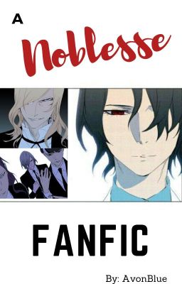 A Noblesse Fanfic