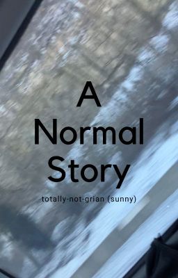 a normal story