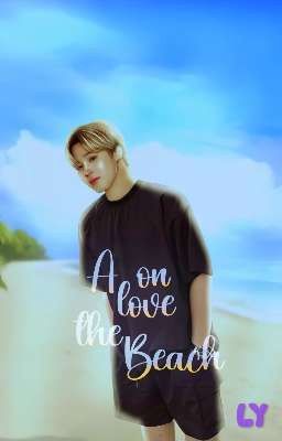 a on love the beach ━━ Park jimin. [EM BREVE]