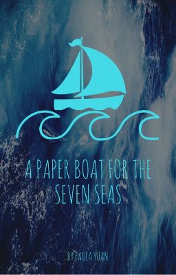 A Paper Boat for the Seven Seas