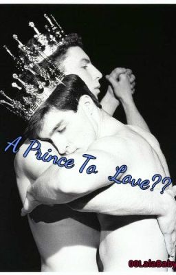 A Prince To Love?? *on hold* BoyxBoy 