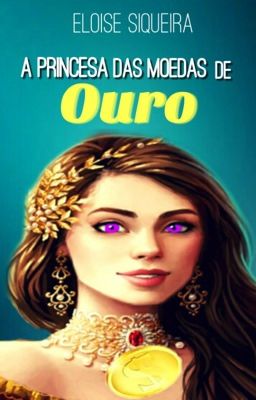 A Princesa das Moedas de Ouro