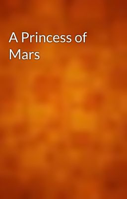 A Princess of Mars