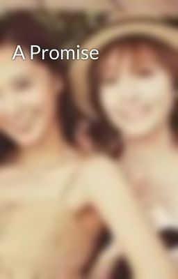 A Promise