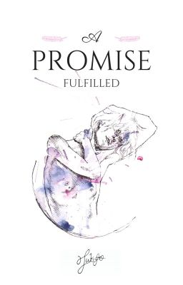 A Promise Fulfilled [WattyAwards#2012]