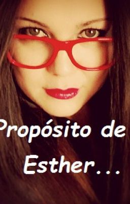 A Propósito de Esther...