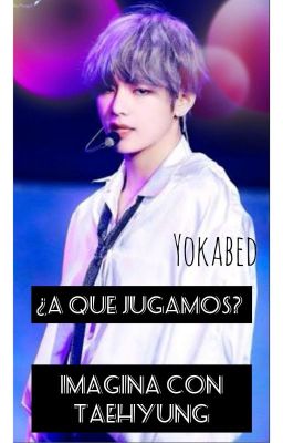 ¿A que Jugamos? (Imagina con Taehyung )