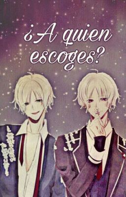 ¿A quien escoges? 【Diabolik Lovers RP】