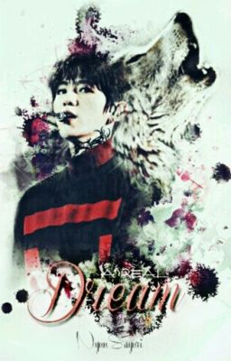 A real Dream ▶EXO Baekhyun◀