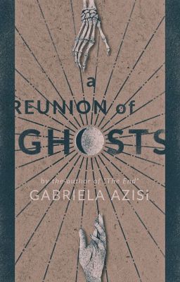 A Reunion Of Ghosts ✓