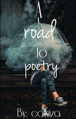 A road to poetry