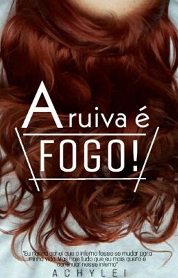 A ruiva é fogo