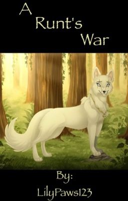 A Runt's War