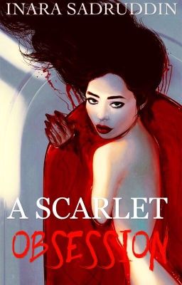 A Scarlet Obsession - ON HOLD