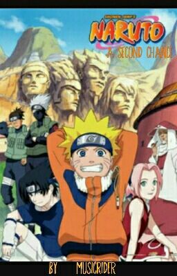 A Second Chance (Naruto Fanfic)