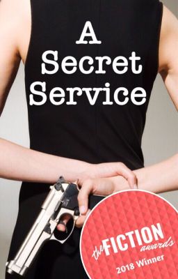 A Secret Service [NOW PUBLISHED]