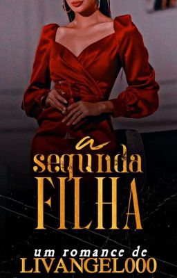 A Segunda Filha - Livro 4