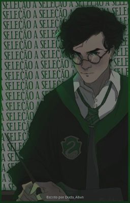 A SELEÇÃO ──── Albus S. Potter ❪✓❫