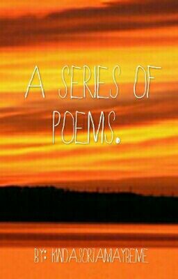 A Series of Poems.