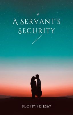 A Servant's Security