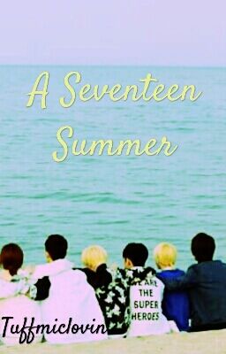 A Seventeen Summer