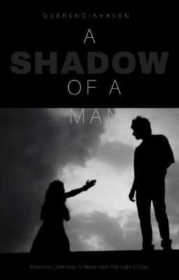 A Shadow Of A Man