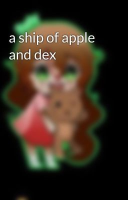 a ship of apple and dex