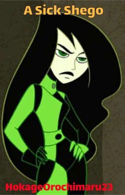 A sick Shego [Complete]