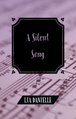 A Silent Song