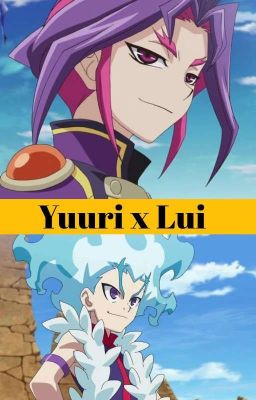 A Simple Dream [Yuuri X Lui] - Yu-Gi-Oh Arc V / Beyblade Burst