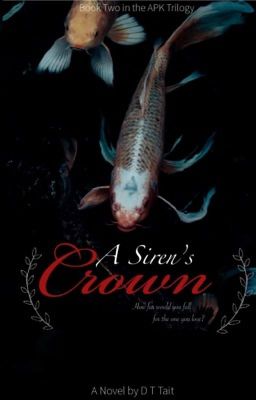 A Siren's Crown (Book Two in the APK Trilogy)