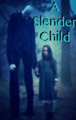 A Slender Child