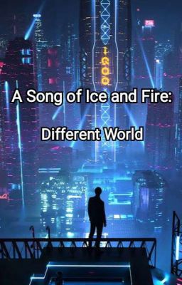 A Song of Ice and Fire: Different World