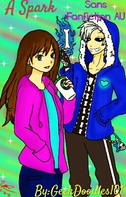 A Spark | Sans UT Fanfiction AU