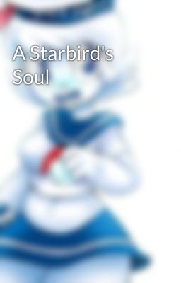 A Starbird's Soul