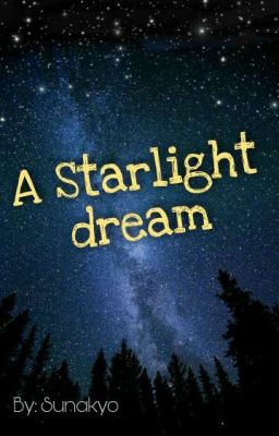 A Starlight dream