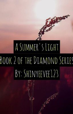 A Summer's light (book 2 of the Diamond Trilogy)