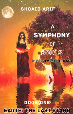 A Symphony of Souls. Earth: The Last Stand