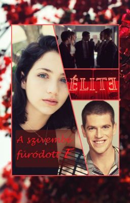 A szívembe fúródott E (Elite fanfiction)