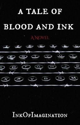 A TALE OF BLOOD AND INK