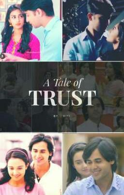 A Tale of Trust - A DevAkshi & SamAina FF