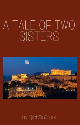 A TALE OF TWO SISTERS