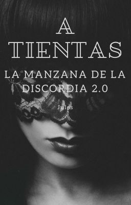 A tientas, La manzana de la discordia 2.0 - the originals