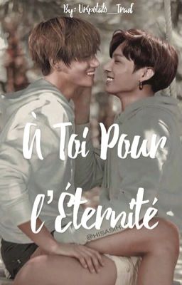 À toi pour l'éternité | Taekook