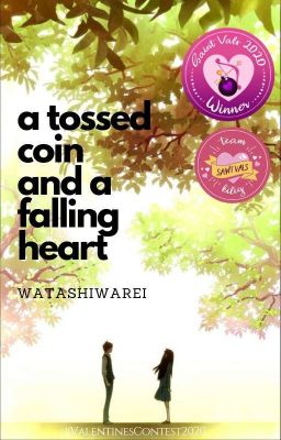 A Tossed Coin and a Falling Heart