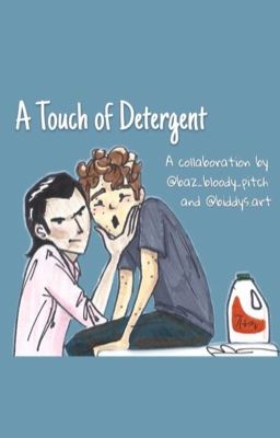 A Touch of Detergent