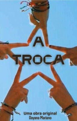 A Troca 