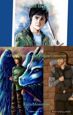 A Twist Of Fate A Percy Jackson and Eragon Crossover